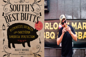 “Nice Butt!” Means Great BBQ for Matt Moore